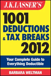 J.K. Lasser's 1001 Deductions and Tax Breaks 2012_cover