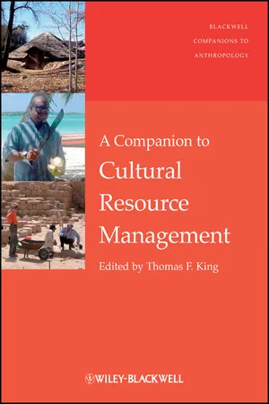A Companion to Cultural Resource Management