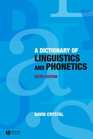 A Dictionary of Linguistics and Phonetics