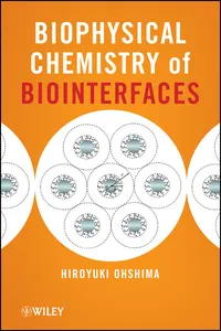 Biophysical Chemistry of Biointerfaces_cover