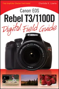 Canon EOS Rebel T3/1100D Digital Field Guide_cover