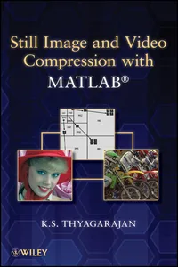 Still Image and Video Compression with MATLAB_cover