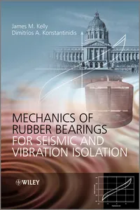 Mechanics of Rubber Bearings for Seismic and Vibration Isolation_cover