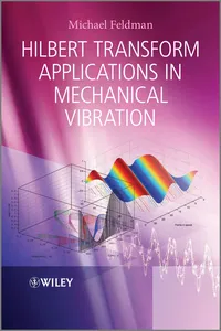 Hilbert Transform Applications in Mechanical Vibration_cover