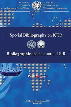 International Criminal Tribunal for Rwanda (ICTR) Special Bibliography 2015