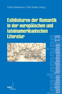 Exildiskurse der Romantik in der europäischen und lateinamerikanischen Literatur_cover