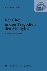 Der Chor in den Tragödien des Aischylos_cover