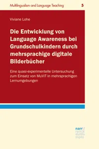 Die Entwicklung von Language Awareness bei Grundschulkindern durch mehrsprachige digitale Bilderbücher_cover