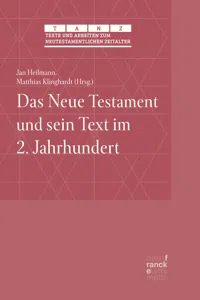 Das Neue Testament und sein Text im 2. Jahrhundert_cover