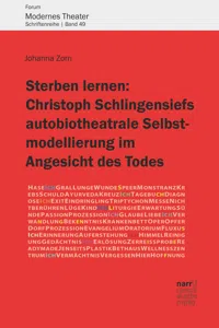 Sterben lernen: Christoph Schlingensiefs autobiotheatrale Selbstmodellierung im Angesicht des Todes_cover