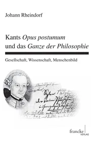 Kants Opus postumum und das Ganze der Philosophie_cover