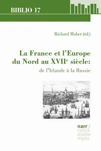 La France et l'Europe du Nord au XVIIe siècle: de l'Irlande à la Russie_cover