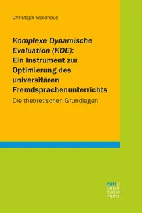 Komplexe Dynamische Evaluation: Ein Instrument zur Optimierung des universitären Fremdsprachenunterrichts_cover