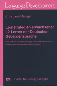 Lernstrategien erwachsener L2-Lerner der Deutschen Gebärdensprache_cover