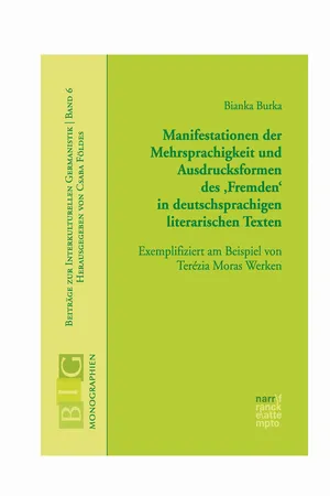 Manifestationen der Mehrsprachigkeit und Ausdrucksformen des 'Fremden' in deutschsprachigen literarischen Texten