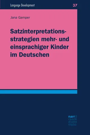 Satzinterpretationsstrategien mehr- und einsprachiger Kinder im Deutschen