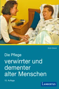 Die Pflege verwirrter und dementer alter Menschen_cover