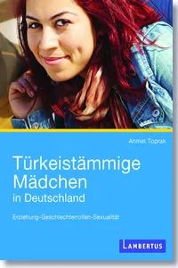 Türkeistämmige Mädchen in Deutschland_cover