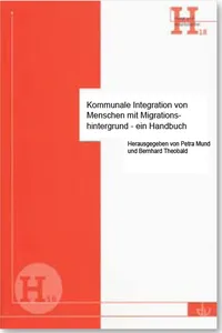 Kommunale Integration von Menschen mit Migrationshintergrund - ein Handbuch_cover