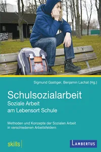 Schulsozialarbeit - Soziale Arbeit am Lebensort Schule_cover