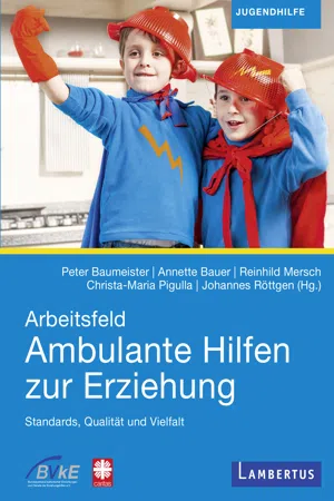 Arbeitsfeld Ambulante Hilfen der Erziehung