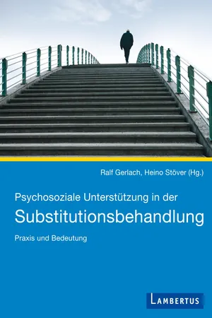 Psychosoziale Unterstützung in der Substitutionsbehandlung