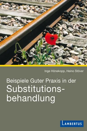 Beispiele Guter Praxis in der Substitutionsbehandlung