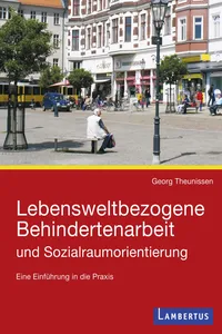 Lebensweltbezogene Behindertenarbeit und Sozialraumorientierung_cover