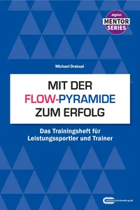 Mit der Flow-Pyramide zum Erfolg_cover