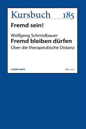 Fremd bleiben dürfen