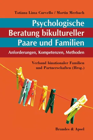 Psychologische Beratung bikultureller Paare und Familien