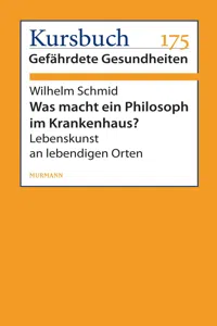 Was macht ein Philosoph im Krankenhaus?_cover