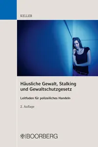 Häusliche Gewalt, Stalking und Gewaltschutzgesetz_cover