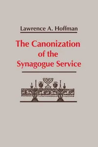 Canonization of the Synagogue Service, The_cover