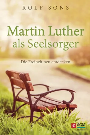 Martin Luther als Seelsorger