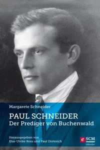 Paul Schneider – Der Prediger von Buchenwald_cover