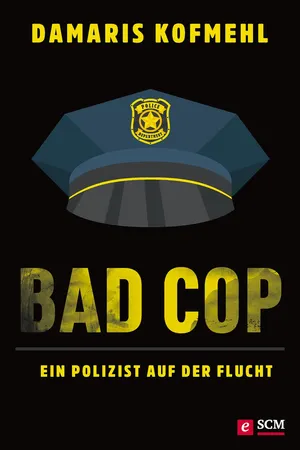 Bad Cop – Ein Polizist auf der Flucht