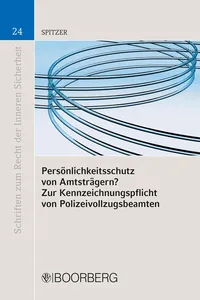 Persönlichkeitsschutz von Amtsträgern? Zur Kennzeichnungspflicht von Polizeivolzugsbeamten_cover