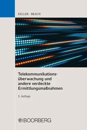 Telekommunikationsüberwachung und andere verdeckte Ermittlungsmaßnahmen