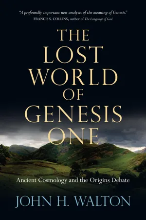 The Lost World of Genesis One