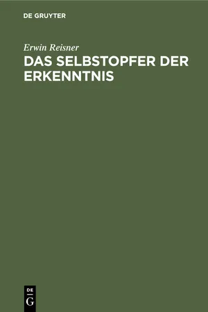 Das Selbstopfer der Erkenntnis