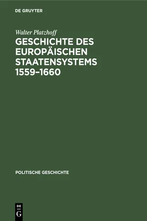 Geschichte des europäischen Staatensystems 1559–1660