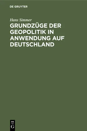 Grundzüge der Geopolitik in Anwendung auf Deutschland