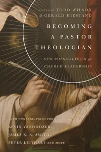 Becoming a Pastor Theologian_cover
