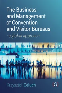 The Business and Management of Convention and Visitor Bureaus_cover