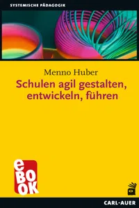 Schulen agil gestalten, entwickeln, führen_cover