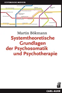 Systemtheoretische Grundlagen der Psychosomatik und Psychotherapie_cover