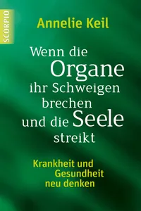 Wenn die Organe ihr Schweigen brechen und die Seele streikt_cover