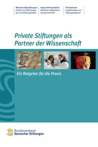 Private Stiftungen als Partner der Wissenschaft_cover