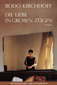 Die Liebe in groben Zügen_cover